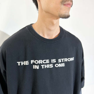 90's～00's STARWARS "THE FORCE IS STRONG IN THIS ONE" 両面プリント Tシャツ
