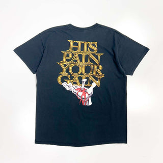 00's "HIS PAIN YOUR GAIN" ジーザス プリントTシャツ