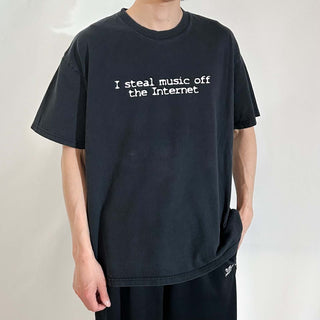 00's "i steal music off the internet" メッセージ Tシャツ